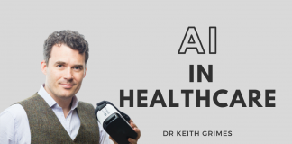 #11: AI In Healthcare with Dr Keith Grimes